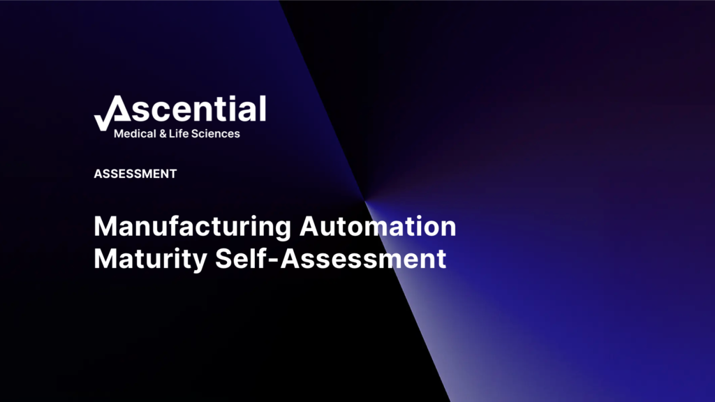 A dark background image with the title "Manufacturing Automation Maturity Self-Assessment" under the Ascential Medical & Life Sciences logo. The word "ASSESSMENT" is also visible near the logo.